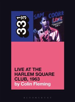 Sam Cooke's Live at the Harlem Square Club, 1963 - Fleming, Colin