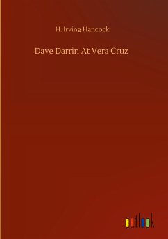 Dave Darrin At Vera Cruz - Hancock, H. Irving