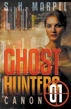 Ghost Hunters Canon 01 - Marpel, S. H.