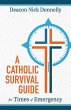 A Catholic Survival Guide for Times of... - Bild 1