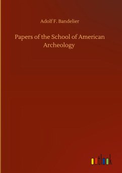 Papers of the School of American Archeology