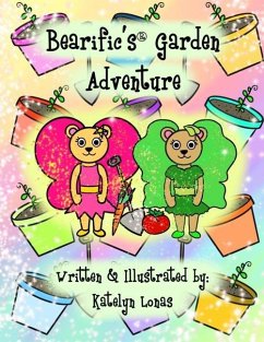 Bearific's(R) Garden Adventure - Lonas, Katelyn