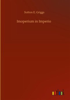 Imoperium in Imperio - Griggs, Sutton E.