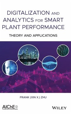 Digitalization and Analytics for Smart Plant Performance - Zhu, Frank (Xin X.)