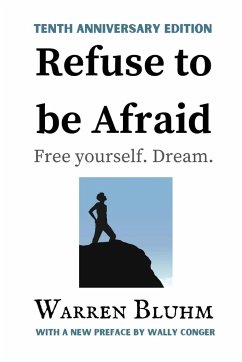 Refuse to be Afraid - Bluhm, Warren
