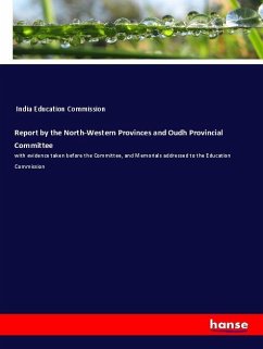 Report by the North-Western Provinces and Oudh Provincial Committee - India Education Commission