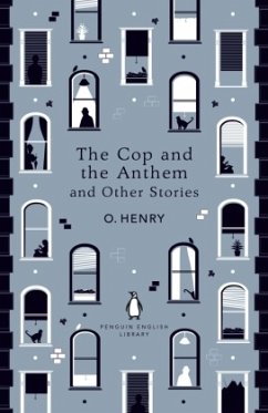 The Cop and the Anthem and Other Stories - Henry, O