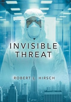 Invisible Threat - Hirsch, Robert L.
