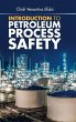 Introduction to Petroleum Process Safety - Bild 1