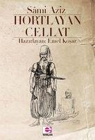 Hortlayan Cellat Hortlayan Cellat