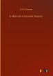 A Manual of Ancient History - Bild 1
