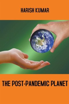 The Post-Pandemic Planet - Kumar, Harish