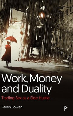 Work, Money and Duality - Bowen, Raven