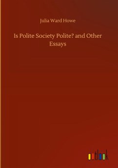 Is Polite Society Polite? and Other Essays