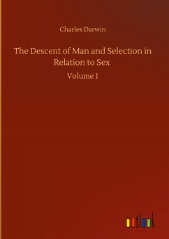 The Descent of Man and Selection in Relation to Sex