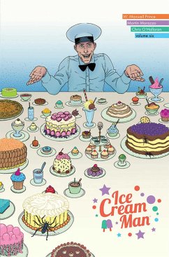 Ice Cream Man, Volume 6: Just Desserts - Prince, W. Maxwell
