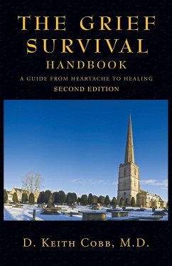 The Grief Survival Handbook - Cobb M. D., D. Keith