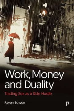 Work, Money and Duality - Bowen, Raven (National Ugly Mugs (NUM))