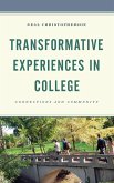 Transformative Experiences in College Transformative Experiences in College