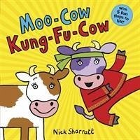 Moo-Cow, Kung-Fu-Cow NE PB - Sharratt, Nick