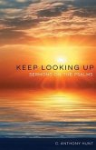 Keep Looking Up: Sermons on the Psalms