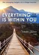 Everything You Need Is Within You - Bild 1
