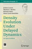 Density Evolution Under Delayed Dynamics