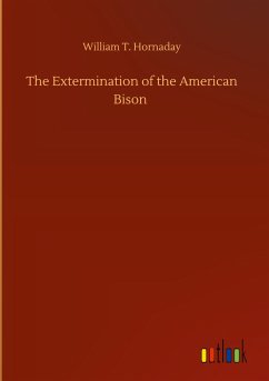 The Extermination of the American Bison