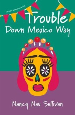 Trouble Down Mexico Way - Nau Sullivan, Nancy