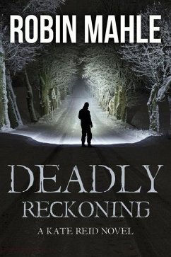 Deadly Reckoning - Mahle, Robin