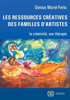 Les ressources créatives des familles d'artistes - Morel-Ferla, Denise