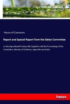 Report and Special Report from the Select Committee - House of Commons