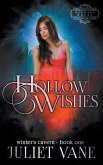 Hollow Wishes Hollow Wishes