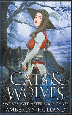 Cats and Wolves - Holland, Amberlyn