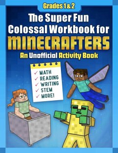 The Super Fun Colossal Workbook for Minecrafters: Grades 1 & 2 - Sky Pony Press
