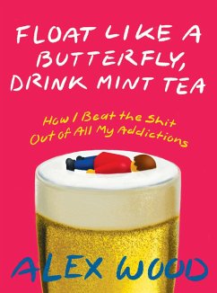 Float Like a Butterfly, Drink Mint Tea - Wood, Alex