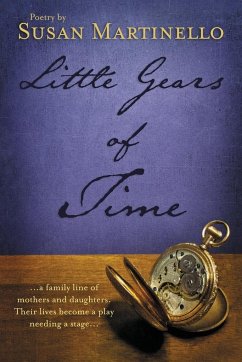 Little Gears of Time - Martinello, Susan