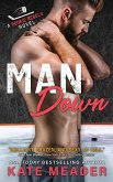 Man Down (A Rookie Rebels Novel)