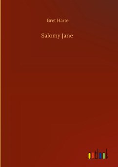 Salomy Jane - Harte, Bret