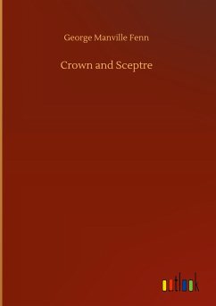 Crown and Sceptre - Fenn, George Manville