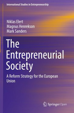 The Entrepreneurial Society - Elert, Niklas;Henrekson, Magnus;Sanders, Mark