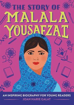 The Story of Malala Yousafzai - Galat, Joan Marie