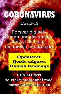 Cover Coronavirus Covid-19. Forsvar dig selv. Sådan undgås smitte. Beskyt dit hjem, din familie, dit arbejde. Opdateret fjerde udgave. (eBook, ePUB)