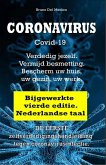 Coronavirus Covid-19. Verdedig jezelf. Vermijd besmetting. Bescherm uw huis, uw gezin, uw werk. Bijgewerkte vierde editie. (eBook, ePUB)