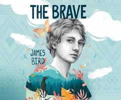The Brave - Bird, James