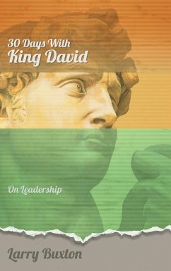 Thirty Days With King David - Buxton, Larry