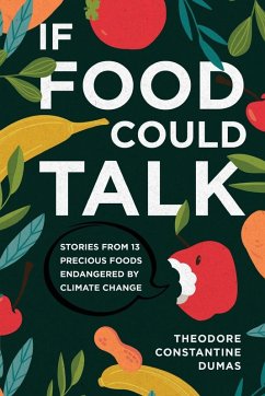 If Food Could Talk - Dumas, Theodore