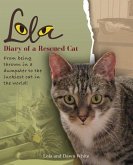 Lola: Diary of a Rescued Cat