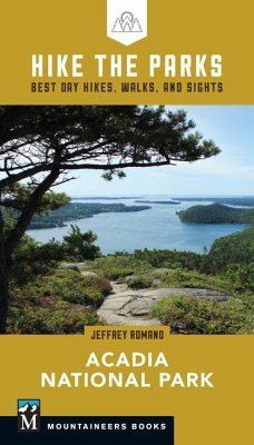 Hike the Parks: Acadia National Park - Romano, Jeff