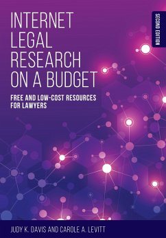 Internet Legal Research on a Budget - Davis, Judy K; Levitt, Carole A